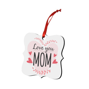 Mother's day I Love you Mom heart, Χριστουγεννιάτικο στολίδι polygon ξύλινο 7.5cm