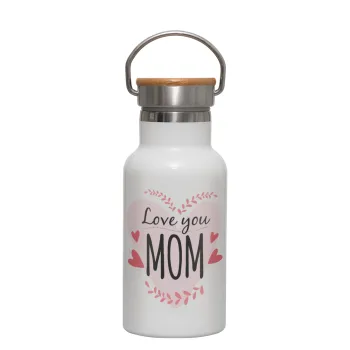 Mother's day I Love you Mom heart, Μεταλλικό παγούρι θερμός (Stainless steel) Λευκό με ξύλινο καπακι (bamboo), διπλού τοιχώματος, 350ml