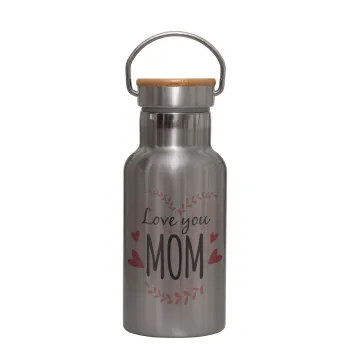 Mother's day I Love you Mom heart, Μεταλλικό παγούρι θερμός (Stainless steel) Ασημένιο με ξύλινο καπακι (bamboo), διπλού τοιχώματος, 350ml