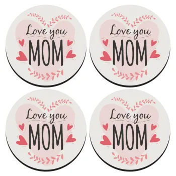 Mother's day I Love you Mom heart, ΣΕΤ 4 Σουβέρ ξύλινα στρογγυλά (9cm)