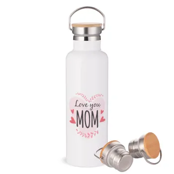 Mother's day I Love you Mom heart, Μεταλλικό παγούρι θερμός (Stainless steel) Λευκό με ξύλινο καπάκι (bamboo), διπλού τοιχώματος, 750ml