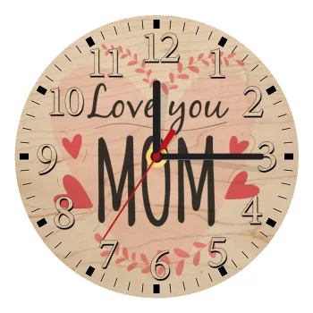 Mother's day I Love you Mom heart, Ρολόι τοίχου ξύλινο plywood (20cm)