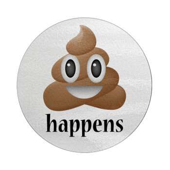 Shit Happens, Επιφάνεια κοπής γυάλινη στρογγυλή (30cm)