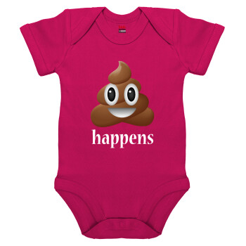 Shit Happens, Βρεφικό φορμάκι μωρού, 0-18 μηνών, ΡΟΖ, 100% Organic Cotton, κοντομάνικο