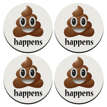 Shit Happens, SET of 4 round wooden coasters (9cm)