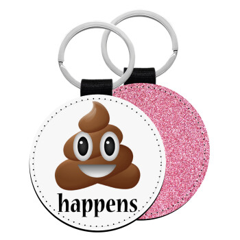 Shit Happens, Μπρελόκ Δερματίνη, στρογγυλό ΡΟΖ (5cm)