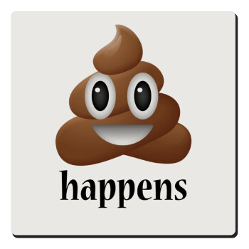 Shit Happens, Τετράγωνο μαγνητάκι ξύλινο 6x6cm