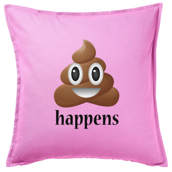 Shit Happens, Sofa cushion Pink 50x50cm includes filling