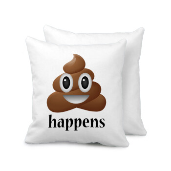 Shit Happens, Sofa cushion 40x40cm includes filling