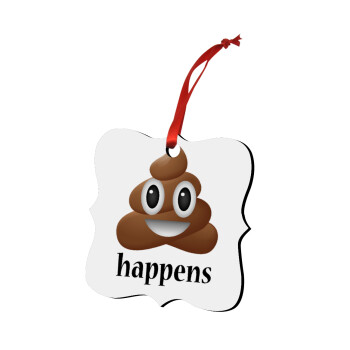 Shit Happens, Christmas ornament polygon wooden 7.5cm
