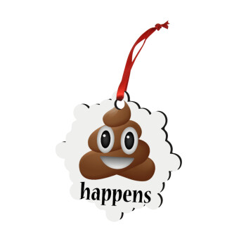 Shit Happens, Christmas ornament snowflake wooden 7.5cm