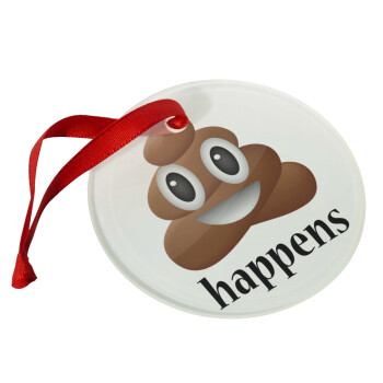 Shit Happens, Christmas ornament glass 9cm