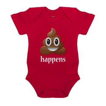 Shit Happens, Βρεφικό φορμάκι μωρού, ΚΟΚΚΙΝΟ, 100% Organic Cotton, κοντομάνικο