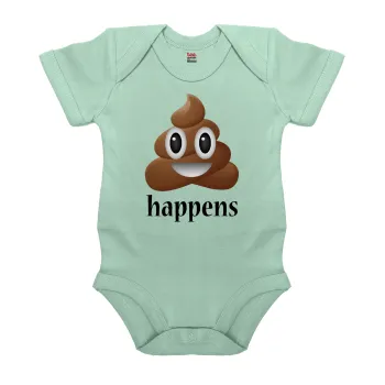 Shit Happens, Βρεφικό φορμάκι μωρού, 0-18 μηνών, mint (Μέντα), 100% Organic Cotton, κοντομάνικο
