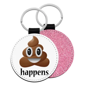 Shit Happens, Μπρελόκ Δερματίνη, στρογγυλό ΡΟΖ (5cm)