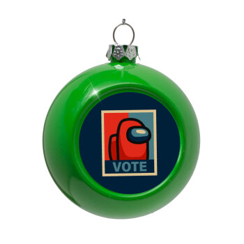 Among US VOTE, Green Christmas tree ornament bauble 8cm
