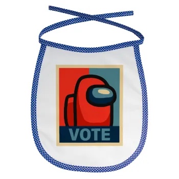 Among US VOTE, Σαλιάρα μωρού αλέκιαστη με κορδόνι Μπλε