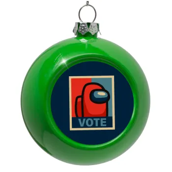 Among US VOTE, Green Christmas tree ornament bauble 8cm