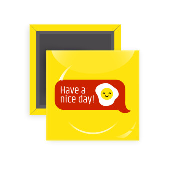 Have a nice day Emoji, Μαγνητάκι ψυγείου τετράγωνο διάστασης 5x5cm