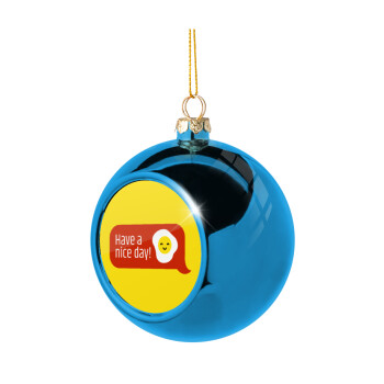 Have a nice day Emoji, Blue Christmas tree ball ornament 8cm