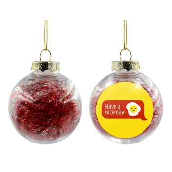 Have a nice day Emoji, Transparent Christmas tree ball ornament with red filling 8cm