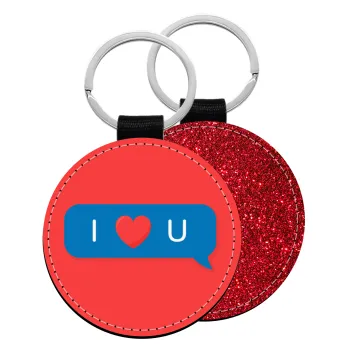 I Love You text message, Μπρελόκ Δερματίνη, στρογγυλό ΚΟΚΚΙΝΟ (5cm)