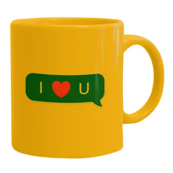 I Love You text message, Ceramic coffee mug yellow, 330ml