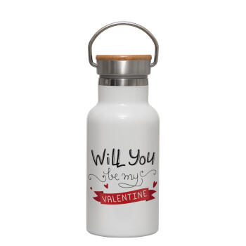 Will you be my Valentine???, Metallic thermos (Stainless steel) White with wooden lid (bamboo), double-walled, 350ml