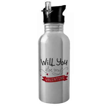 Will you be my Valentine???, Water bottle Silver with straw, stainless steel 600ml