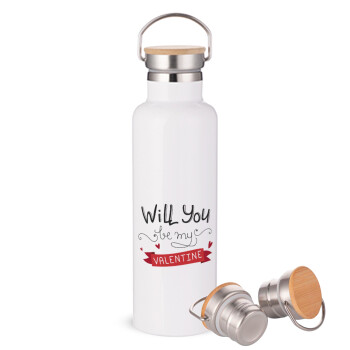 Will you be my Valentine???, Stainless steel White with wooden lid (bamboo), double wall, 750ml