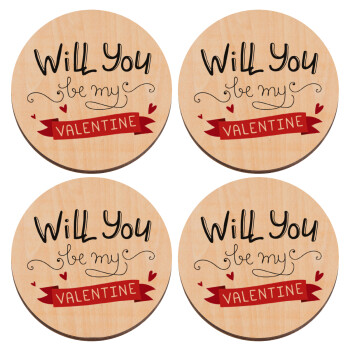 Will you be my Valentine???, ΣΕΤ x4 Σουβέρ ξύλινα στρογγυλά plywood (9cm)