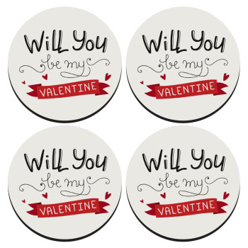 Will you be my Valentine???, SET of 4 round wooden coasters (9cm)