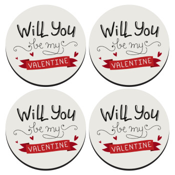 Will you be my Valentine???, ΣΕΤ 4 Σουβέρ ξύλινα στρογγυλά (9cm)