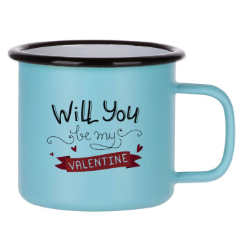 Will you be my Valentine???, Κούπα Μεταλλική εμαγιέ ΜΑΤ σιέλ 360ml