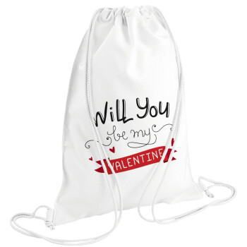 Will you be my Valentine???, Τσάντα πλάτης πουγκί GYMBAG λευκή (28x40cm)