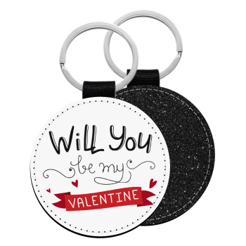 Will you be my Valentine???, Μπρελόκ Δερματίνη, στρογγυλό ΜΑΥΡΟ (5cm)
