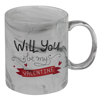 Will you be my Valentine???, Κούπα κεραμική, marble style (μάρμαρο), 330ml