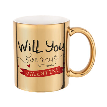 Will you be my Valentine???, Κούπα χρυσή καθρέπτης, 330ml