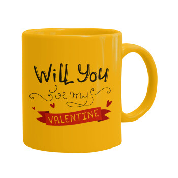 Will you be my Valentine???, Ceramic coffee mug yellow, 330ml