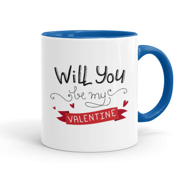 Will you be my Valentine???, Κούπα χρωματιστή μπλε, κεραμική, 330ml