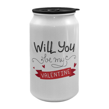 Will you be my Valentine???, Κούπα ταξιδιού μεταλλική με καπάκι (tin-can) 500ml