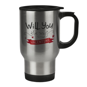 Will you be my Valentine???, Stainless steel travel mug with lid, double wall 450ml