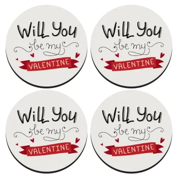 Will you be my Valentine???, ΣΕΤ 4 Σουβέρ ξύλινα στρογγυλά (9cm)