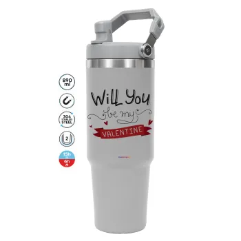 Will you be my Valentine???, GREY color, 890ml (30oz) stainless Steel Tumbler with Handle