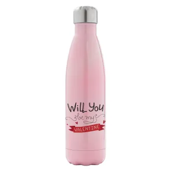 Will you be my Valentine???, Metal mug thermos Pink Iridiscent (Stainless steel), double wall, 500ml
