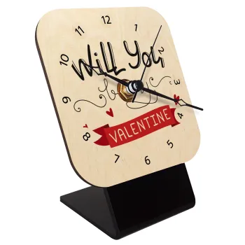 Will you be my Valentine???, Επιτραπέζιο ρολόι σε φυσικό ξύλο (10cm)
