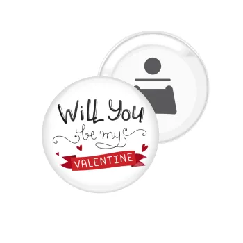 Will you be my Valentine???, Μαγνητάκι και ανοιχτήρι μπύρας στρογγυλό διάστασης 5,9cm