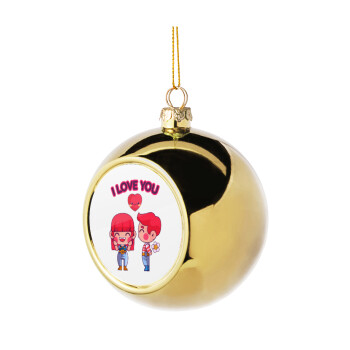 Couple, I love you, Χριστουγεννιάτικη μπάλα δένδρου Χρυσή 8cm