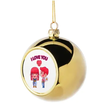 Couple, I love you, Golden Christmas tree ball ornament 8cm