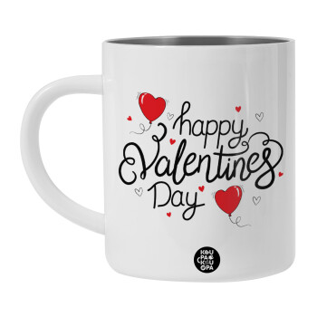 Happy Valentines Day!!!, Λευκή Ανοξείδωτη Μεταλλική Κούπα 450ml - Διπλού Τοιχώματος 
